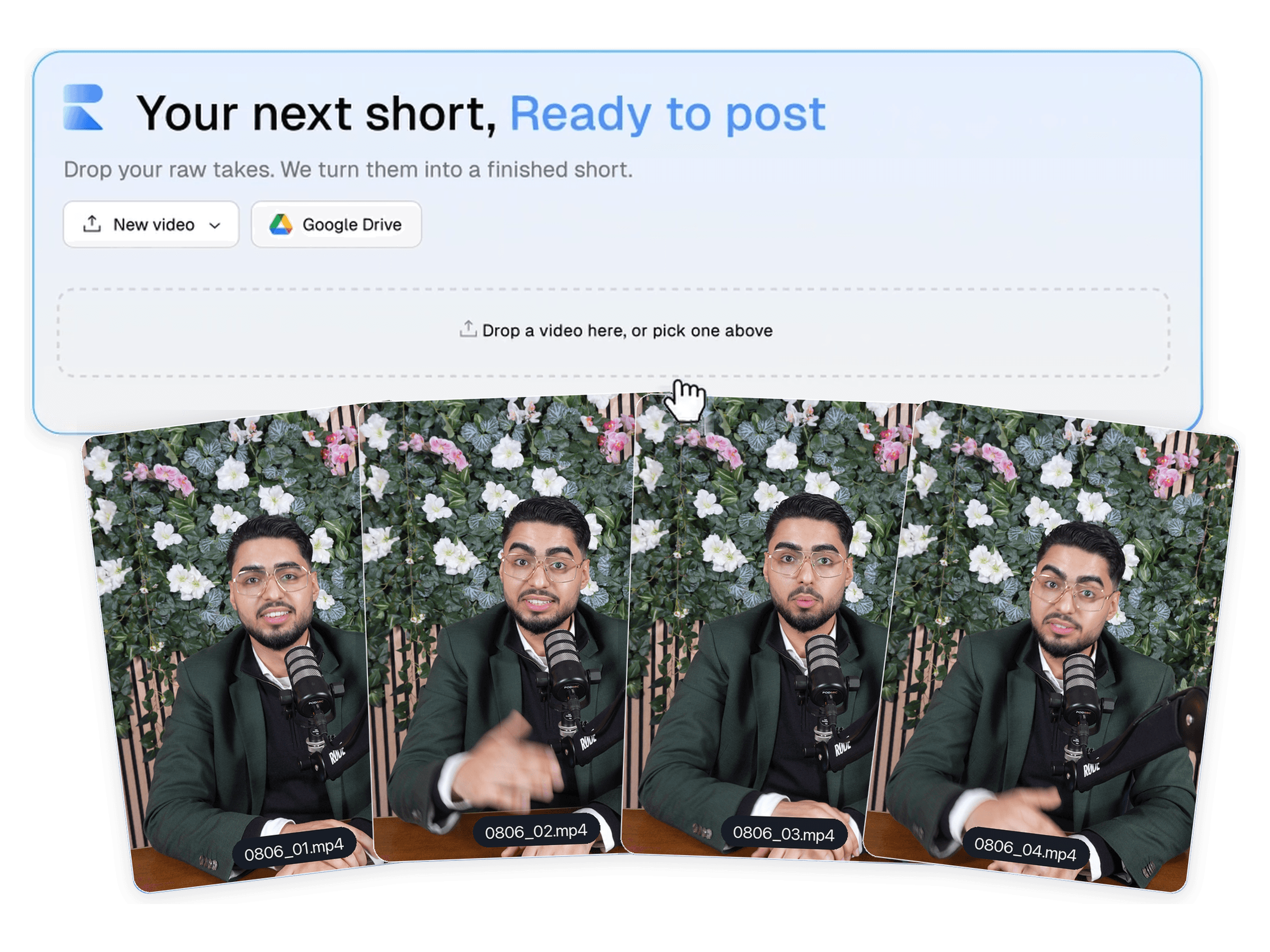 Raw takes uploaded in ReadyForm, ready to start the edit